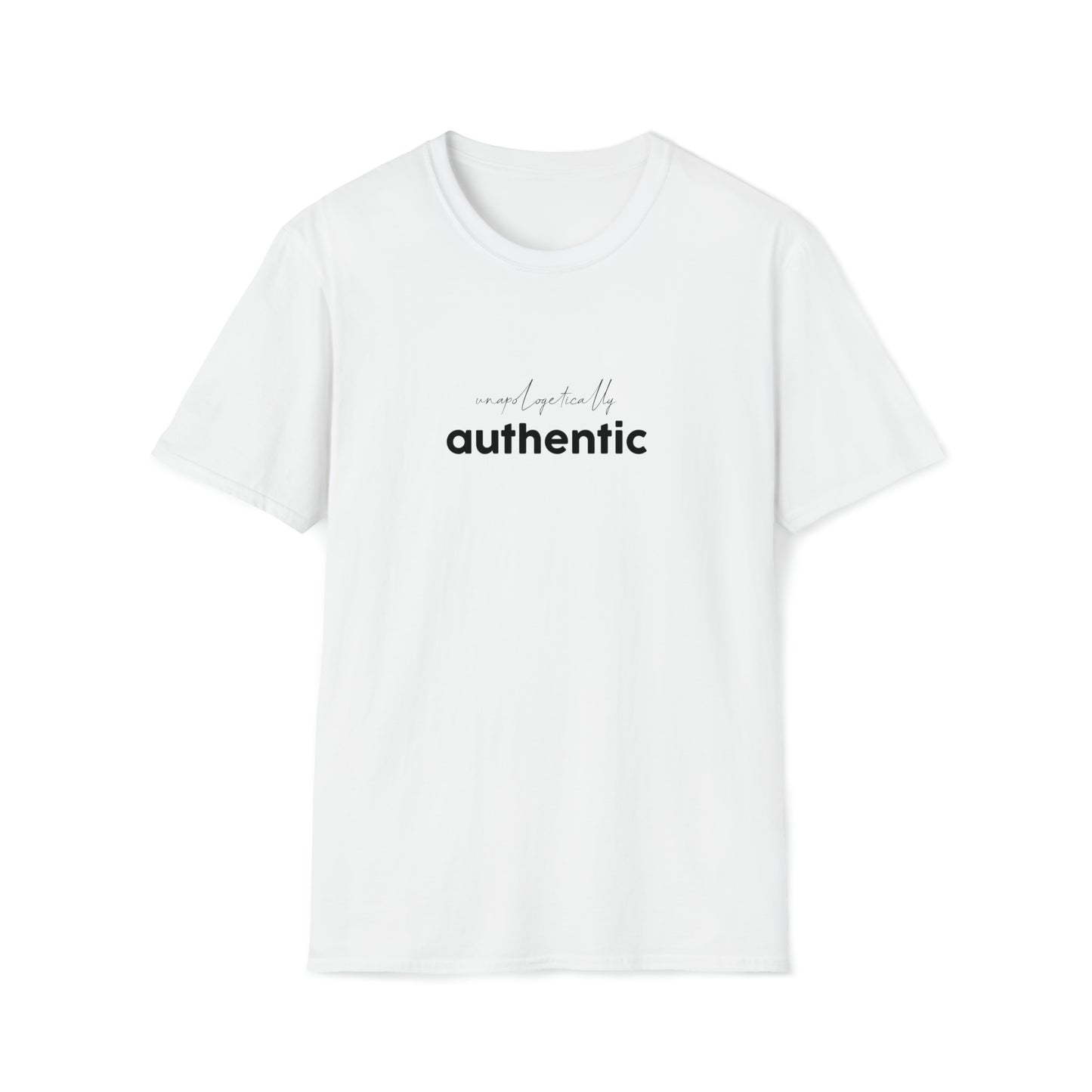 Unapologetically Authentic black Unisex Softstyle T-Shirt
