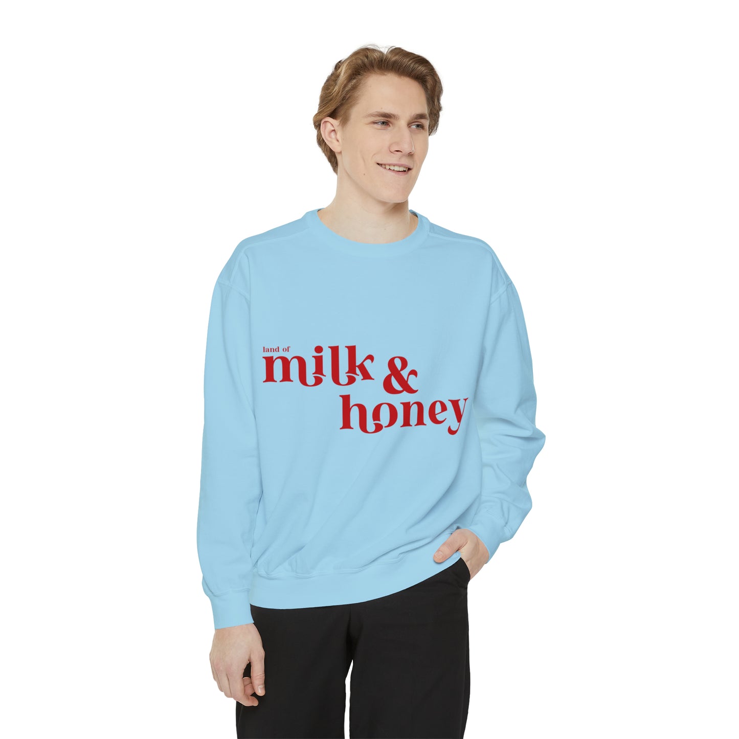 Milk and Honey Unisex Garment-Dyed Sweatshirt